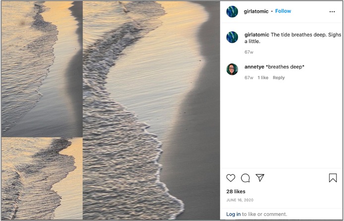 Figure 17: The tide breathes deep. Sighs a little. Screenshot of Instagram post and photos by Annette Markham. Used with permission.